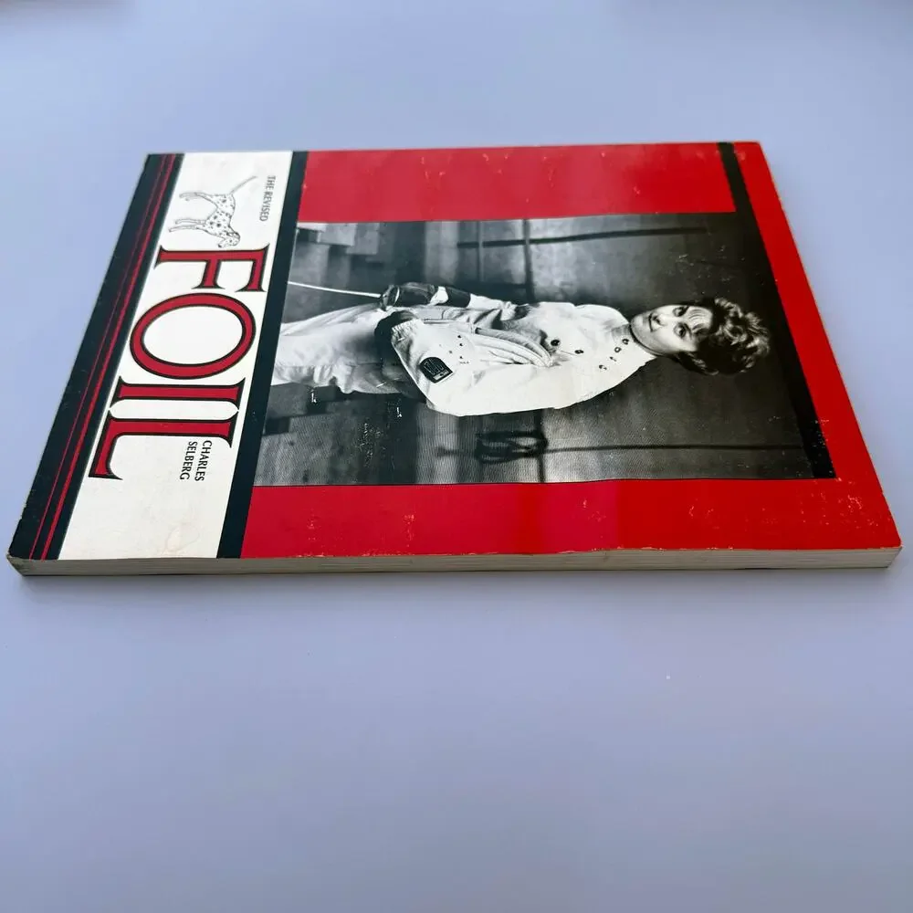 The Revised Foil by Charles Selberg Paperback Fencing Book 1993